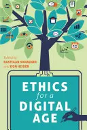 Ética para la era digital - Ethics for a Digital Age