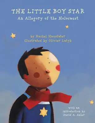 El niño estrella: Una alegoría del Holocausto - The Little Boy Star: An Allegory of the Holocaust