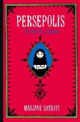 Persépolis: La historia de una infancia - Persepolis: The Story of a Childhood