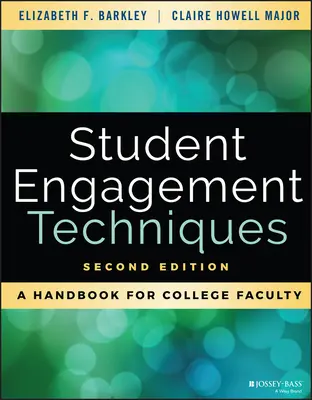 Técnicas de participación estudiantil: Manual para el profesorado universitario - Student Engagement Techniques: A Handbook for College Faculty