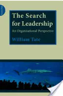 Búsqueda del liderazgo: una perspectiva organizativa - Search for Leadership - An Organisational Perspective