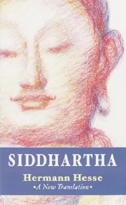 Siddhartha: Una nueva traducción - Siddhartha: A New Translation