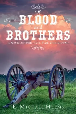 De sangre y hermanos, Libro 2 - Of Blood and Brothers Bk 2