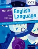 OCR GCSE English Language: Student Book 2 - Preparación de la evaluación para el Componente 01 y el Componente 02 - OCR GCSE English Language: Student Book 2 - Assessment preparation for Component 01 and Component 02