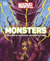 Marvel Monsters - Criaturas del Universo Marvel exploradas - Marvel Monsters - Creatures Of The Marvel Universe Explored