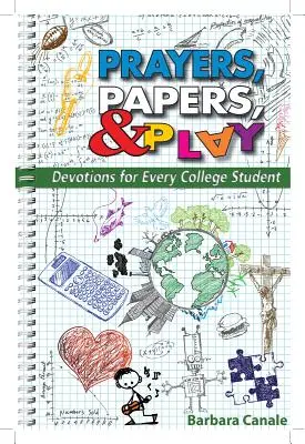 Oraciones, Papeles y Juego: Devociones para cada estudiante universitario - Prayers, Papers, & Play: Devotions for Every College Student