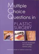 Preguntas tipo test en cirugía plástica - Multiple Choice Questions in Plastic Surgery