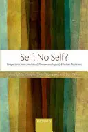 ¿Ser, no ser? Perspectivas desde las tradiciones analítica, fenomenológica e india - Self, No Self?: Perspectives from Analytical, Phenomenological, and Indian Traditions