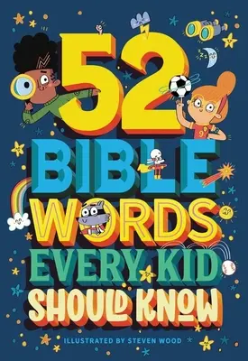 52 palabras bíblicas que todo niño debe conocer - 52 Bible Words Every Kid Should Know