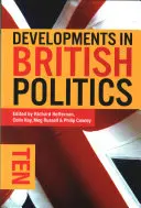 La evolución de la política británica 10 - Developments in British Politics 10