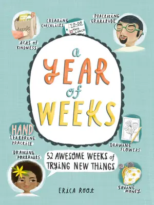 Un año de semanas: 52 asombrosas semanas probando cosas nuevas - A Year of Weeks: 52 Awesome Weeks of Trying New Things