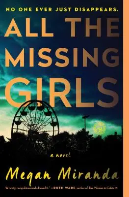 Todas las chicas desaparecidas - All the Missing Girls