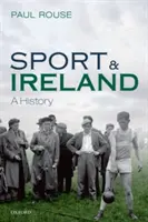 El deporte e Irlanda: Una historia - Sport and Ireland: A History