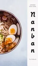 Nanban - Comida japonesa para el alma - Nanban - Japanese Soul Food