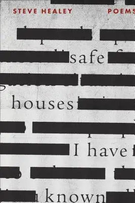 Casas de seguridad que he conocido - Safe Houses I Have Known