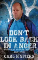 Don't Look Back in Anger - La historia de un hincha del Manchester City - Don't Look Back in Anger - The Manchester City Fan's Story