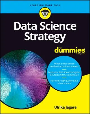 Estrategia de Ciencia de Datos para Dummies - Data Science Strategy for Dummies