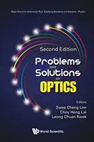 Problemas y soluciones de óptica (segunda edición) - Problems and Solutions on Optics (Second Edition)