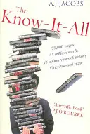 El sabelotodo: la humilde búsqueda de un hombre para convertirse en la persona más inteligente del mundo - Know-It-All - One Man's Humble Quest to Become the Smartest Person in the World