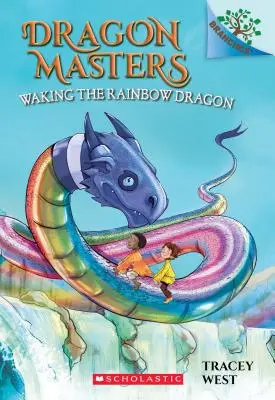 Despertando al Dragón Arco Iris: Un libro de ramas (Dragon Masters #10), 10 - Waking the Rainbow Dragon: A Branches Book (Dragon Masters #10), 10