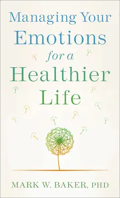 Gestionar las emociones para una vida más sana - Managing Your Emotions for a Healthier Life