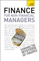 Finanzas para directivos no financieros - Guía completa de contabilidad empresarial para directivos - Finance for Non-Financial Managers - A comprehensive manager's guide to business accountancy