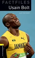 Oxford Bookworms Library Factfiles: Nivel 1:: Usain Bolt - Lecturas graduadas para estudiantes de secundaria y adultos - Oxford Bookworms Library Factfiles: Level 1:: Usain Bolt - Graded readers for secondary and adult learners