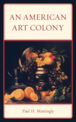 Una colonia artística americana - An American Art Colony