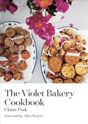 El libro de cocina de Violet Bakery - The Violet Bakery Cookbook