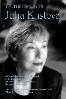 La filosofía de Julia Kristeva - The Philosophy of Julia Kristeva