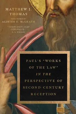 Las obras de Pablo en la perspectiva de la recepción del siglo II - Paul's Works of the Law in the Perspective of Second-Century Reception