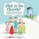 ¿Qué es la Iglesia? - What Is the Church?