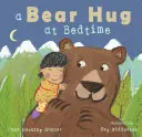 Un abrazo de oso a la hora de dormir - A Bear Hug at Bedtime