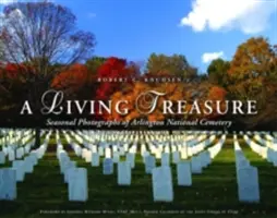 Un tesoro viviente: fotografías estacionales del Cementerio Nacional de Arlington - A Living Treasure: Seasonal Photographs of Arlington National Cemetery