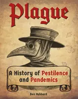 La peste - Historia de pestilencias y pandemias - Plague - A History of Pestilence and Pandemics