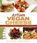 Queso Vegano Artesano: De lo cotidiano a lo gourmet - Artisan Vegan Cheese: From Everyday to Gourmet