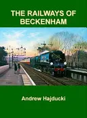 Ferrocarriles de Beckenham - Railways of Beckenham