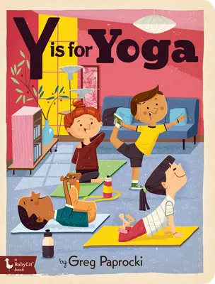 Y de Yoga - Y Is for Yoga