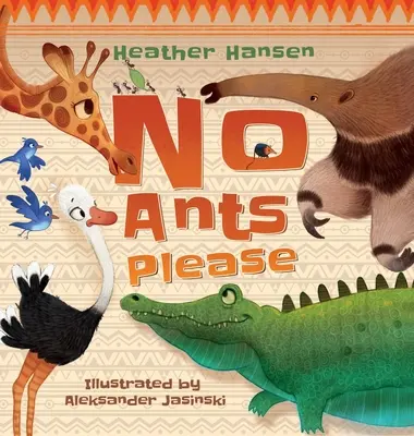 Sin hormigas, por favor - No Ants Please