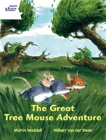 Rigby Star Independent White Reader 1 La gran aventura del ratón en el árbol - Rigby Star Independent White Reader 1 The Great Tree Mouse Adventure