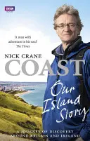 Coast: Our Island Story: Un viaje de descubrimiento por la costa británica - Coast: Our Island Story: A Journey of Discovery Around Britain's Coastline