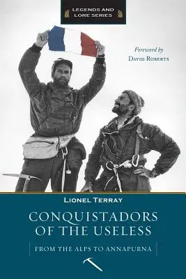 Conquistadores de lo inútil - Conquistadors of the Useless