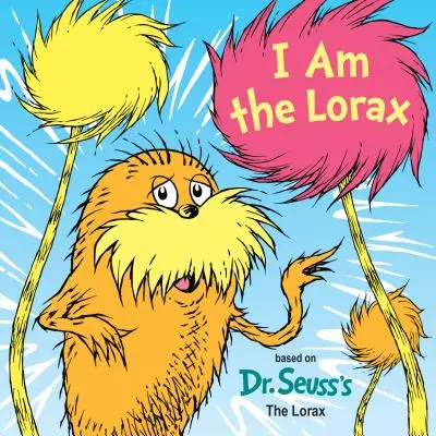 Yo soy el Lorax - I Am the Lorax