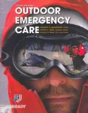 Cuidados de emergencia al aire libre - Outdoor Emergency Care