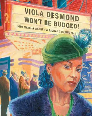 Viola Desmond no se deja doblegar - Viola Desmond Won't Be Budged!