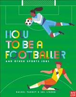 Cómo ser futbolista y otros trabajos deportivos - How to Be a Footballer and Other Sports Jobs