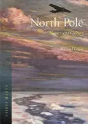 Polo Norte: Naturaleza y Cultura - North Pole: Nature and Culture
