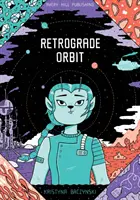 Órbita retrógrada - Retrograde Orbit