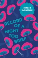 Registro de una noche demasiado breve - Record of a Night Too Brief