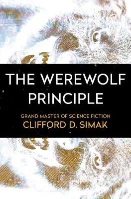 El principio del hombre lobo - The Werewolf Principle